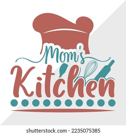 Mom's Kitchen SVG Printable Vector Illustration