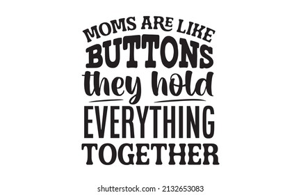 Moms are like buttons they hold everything together - Mother postcard with paper flying elements, man and balloon on pink background. Vector symbols of love in shape. Good for the monochrome religious