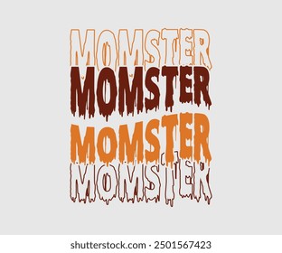 Momster, Halloween, Ghost, Spooky Season, witch, Halloween Funny, t shirt