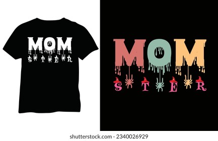 Momster Halloween Mom Halloween Vector Halloween Shirt eps design