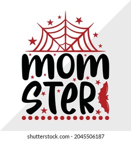 Momster, Halloween Quote Printable Vector Illustration