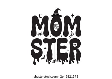 Momster t shirt, Retro Halloween, Horror t shirt  design bundle, Retro happy halloween vector, pumpkin, witch, spooky, ghost, funny halloween t-shirt quotes, Cut File Cricut, silhouette