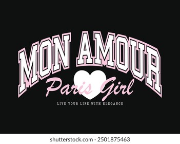 Mon amour, my love in French. Retro vintage quote typography. Vector illustration design.