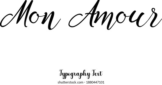 Mon Amour Typography Text Phrase On White Background