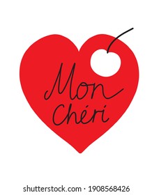 Mon Cheri - My Darling. Cute Valentine's Day Vector Card. Red Heart with White Cherri isolated on a White Background. Romantic Illustration for Valentines.