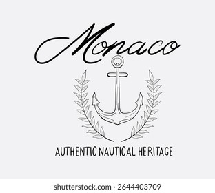 Monaco Authentic Nautical Heritage Slogan design para impressão de t-shirt, para camiseta gráfica ou moletom capuz, cartaz, adesivo, fundo e outros usos.