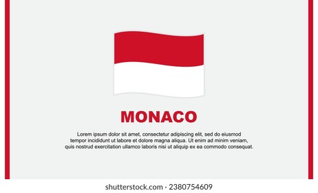 Monaco Flag Abstract Background Design Template. Monaco Independence Day Banner Social Media Vector Illustration. Monaco Cartoon