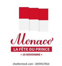 Monaco National Day typography poster in French. Monaco The Sovereign Prince's Day on November 19. Vector template for banner, flyer, greeting card, etc.