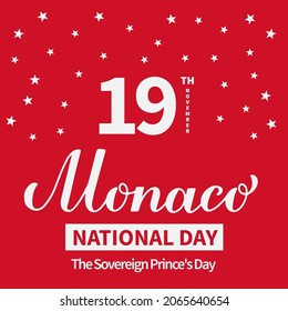 Monaco National Day typography poster. The Sovereign Prince's Day on November 19. Vector template for greeting card, banner, flyer, etc.