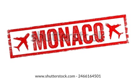 Monaco - is a sovereign city-state and microstate on the French Riviera, text emblem stamp with airplane