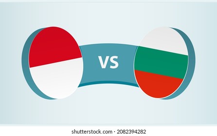 Monaco versus Bulgaria, team sports competition concept. Round flag of countries.