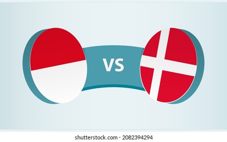 Monaco versus Denmark, team sports competition concept. Round flag of countries.