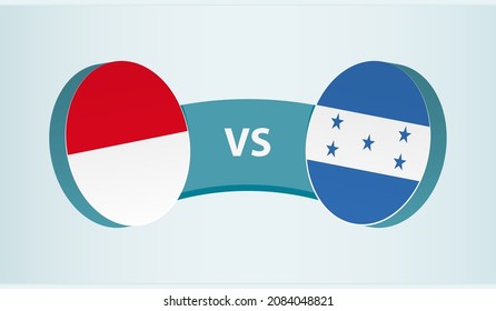 Monaco versus Honduras, team sports competition concept. Round flag of countries.