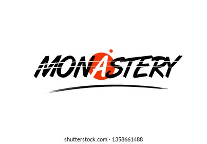 monastery text word on white background with red circle suitable for card icon or typography logo design