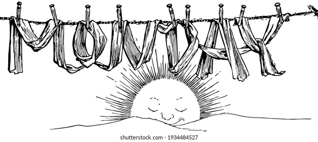 Monday Banner have monday word as clothes on a line drying in the sun, vintage line drawing or engraving illustration.