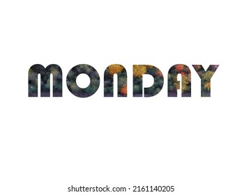 MONDAY. Colorful typography text banner. Vector the word MONDAY