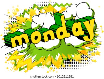 Monday - Comic book style word on abstract background.