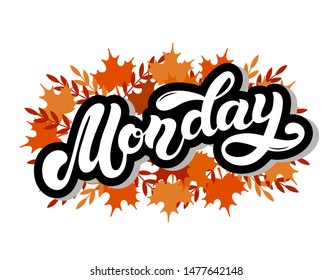 Monday. Day of the week. Hand drawn lettering. Vector illustration. Best for calendar design