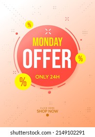 Monday discount offer only 24 hour sale banner. Social media marketing campaign for customer motivation vector illustration