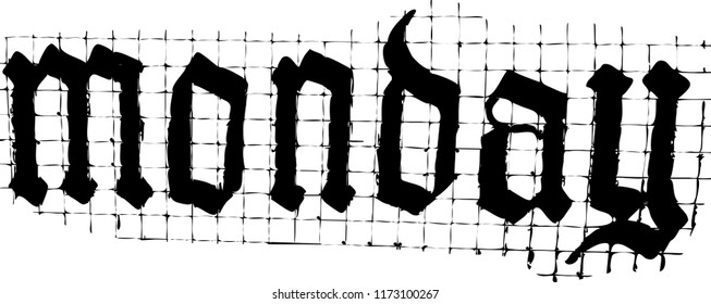 Monday in Gothic style on grid background.