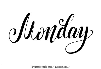 Monday handwritten lettering design. Calligraphic name of the day of the week. Black font on a white background. Vector typographic inscription
