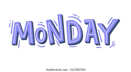 "Monday" lettering. Modern hand-written text. Sticker for planner. Bright "Monday" text. Days of week. Planning concept. Vector illustration.