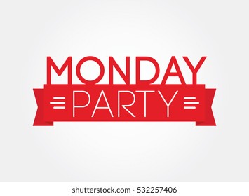 Monday Party, 