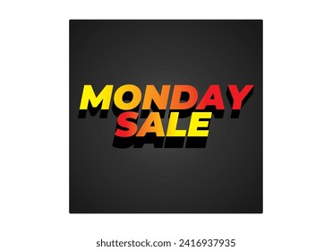 Monday sale. Text effect design in 3D style with eye catching colors