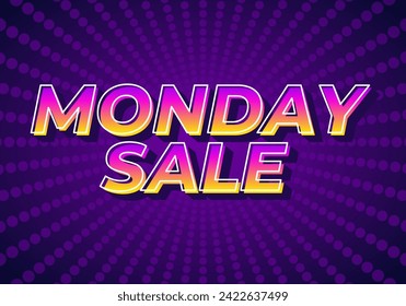 Monday sale. Text effect design in 3D style with eye catching colors