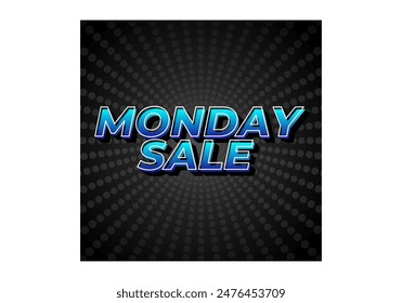 Monday sale. Text effect design in 3D style with eye catching colors