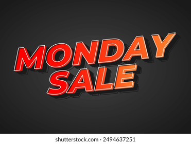 Monday sale. Text effect design in 3D style with eye catching colors