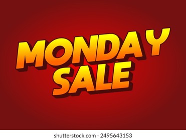 Monday sale. Text effect design in 3D style with eye catching colors