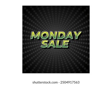 Monday sale. Text effect design in 3D style with eye catching colors