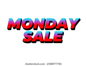 Monday sale. Text effect design in 3D style with eye catching colors