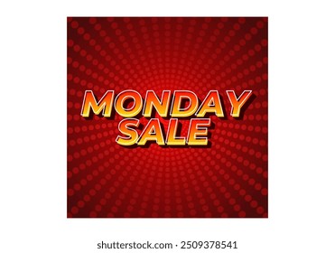 Monday sale. Text effect design in 3D style with eye catching colors