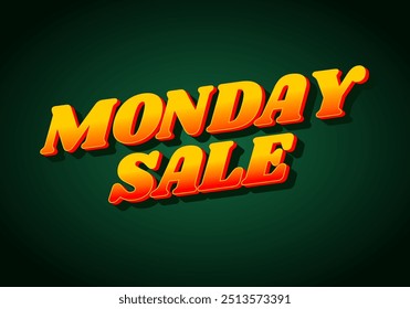 Monday sale. Text effect design in 3D style with eye catching colors