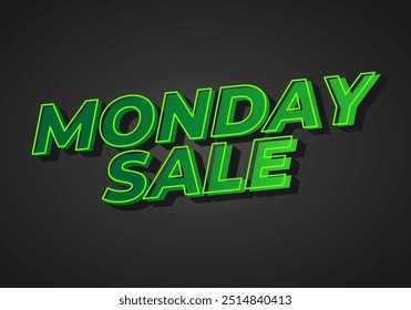 Monday sale. Text effect design in 3D style with eye catching colors