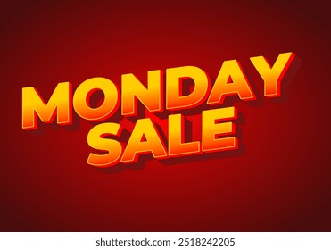 Monday sale. Text effect design in 3D style with eye catching colors