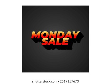 Monday sale. Text effect design in 3D style with eye catching colors