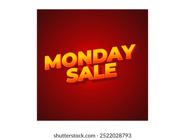 Monday sale. Text effect design in 3D style with eye catching colors