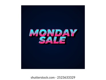 Monday sale. Text effect design in 3D style with eye catching colors