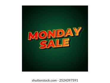 Monday sale. Text effect design in 3D style with eye catching colors