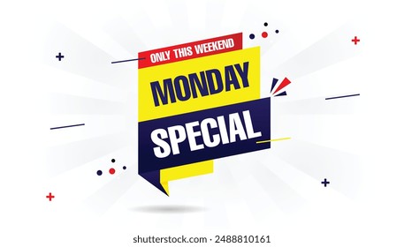Monday Special only this weekend banner template design with white background, blue, yellow, and red shapes perfect for eye catching promotions and weekend sales