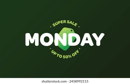 monday super sale up to 50% off banner