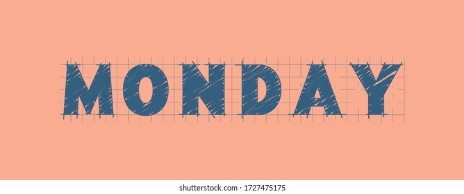 Monday text design, clean and simple