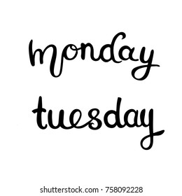 Monday and tuesday lettering. Text vector design illustration, isolated on white background.