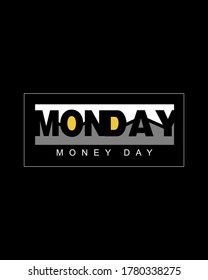 monday typography tee shirt design graphic, vector illustration for print.