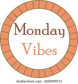 Monday Vibes Greeting Message Text