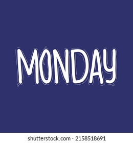 Monday's handwriting. Good for all types of content, such as screen printing t-shirts, stickers, calendars, promos, discounts, etc.
