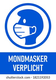 Mondmasker Verplicht ("Face Masks Required" in Dutch) Vertical Instruction Sign with an Aspect Ratio of 3:4. Vector Image.